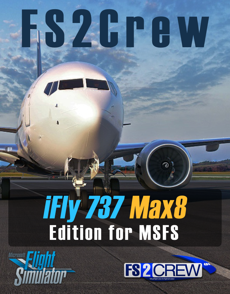 FS2Crew: iFly 737 Max8 Edition - FS2Crew