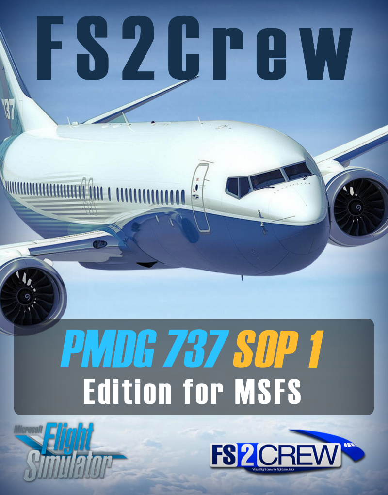 FS2Crew: PMDG 737 SOP 1 Edition - FS2Crew